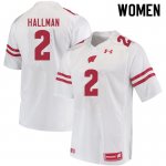 Women's Wisconsin Badgers NCAA #2 Ricardo Hallman White Authentic Under Armour Stitched College Football Jersey MR31C28WN